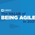 The Value of Being Agile in 021 on blue background with Cabinets by Computer logo